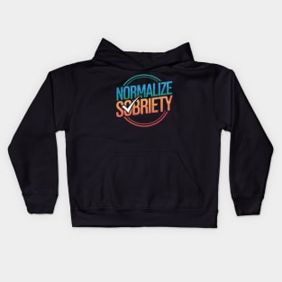 Normalize Sobriety Normalize Being Sober Kids Hoodie